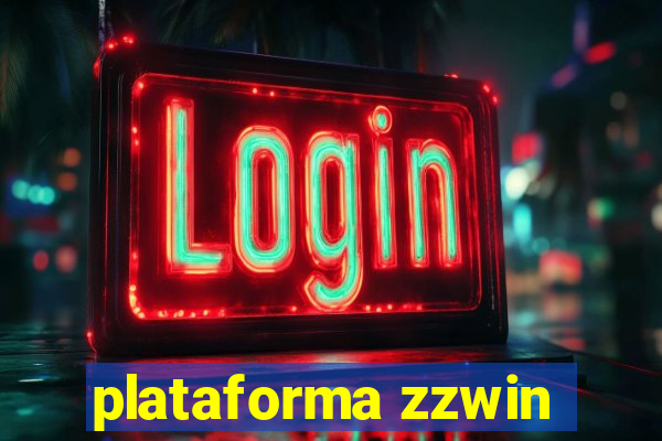 plataforma zzwin